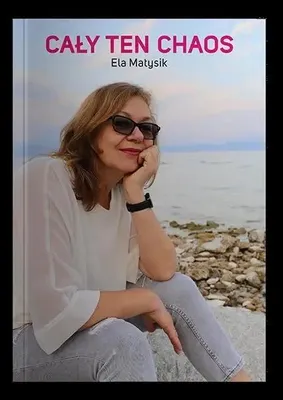 Immagine prodotto di Tutto questo caos - Ela Matysik
