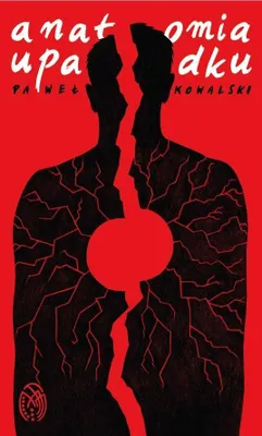 Image de Tomik poezji Anatomia upadku Paweł Kowalski