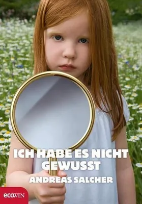 Produktbild von Salcher, A: Ich habe es nicht gewusst.