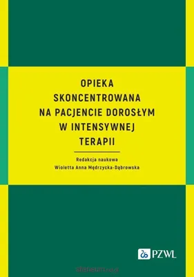 Produktbild von Opieka skoncentrowana na pacjencie dorosłym w intensywnej terapii