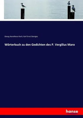 Produktbild von Wörterbuch zu den Gedichten des P. Vergilius Maro