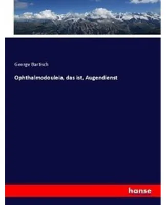 Obrázek produktu pro Ophthalmodouleia, das ist, Augendienst