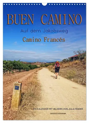 Produktbild von Buen Camino - Auf dem Jakobsweg - Camino Francés (Wandkalender 2027 DIN A3 hoch), CALVENDO Monatskalender