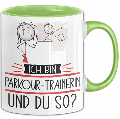 Produktbild von Parkour-Trainerin Tasse Geschenk Ich Bin Parkour-Trainerin Und Du So Geschenkidee Lustiger Spruch Becher (Grün)
