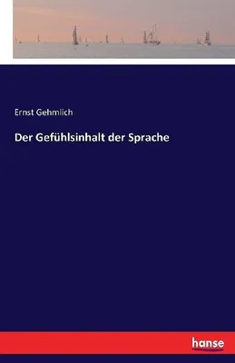Produktbild von Der Gefühlsinhalt der Sprache