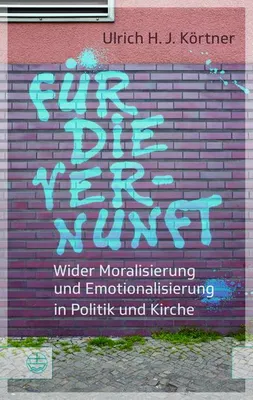 Image de Körtner, U: Für die Vernunft