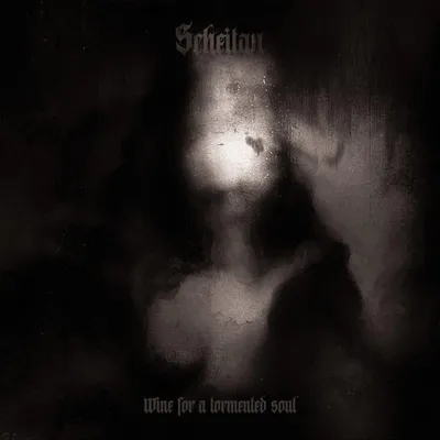 Obrázek produktu pro Scheitan: Wine For A Tormented Soul