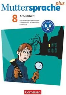 Obrázek produktu pro Muttersprache plus 8. Schuljahr. Arbeitsheft für Lernende mit erhöhtem Förderbedarf im inklusiven Unterricht