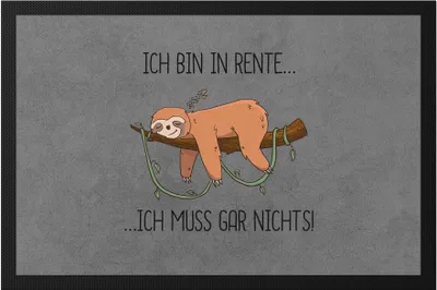 Produktbild von Ich bin Rentner und muss gar nichts Fußmatte Lustig Spruch Ironie Faultier Geschenkidee Ruhestand Rente Abschied