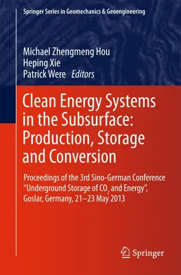 Produktbild von Clean Energy Systems in the Subsurface: Production, Storage and Conversion