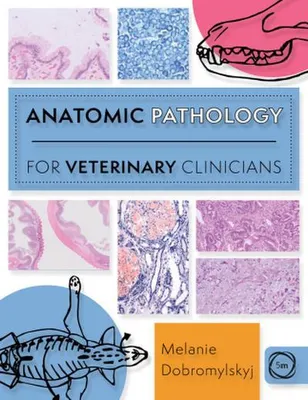 Produktbild von Anatomic Pathology for Veterinary Clinicians