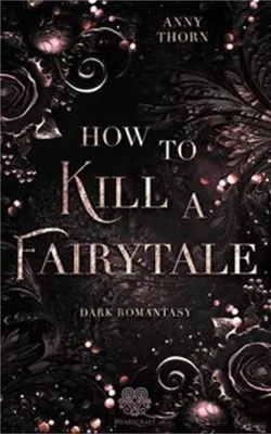 Image de How to kill a Fairytale