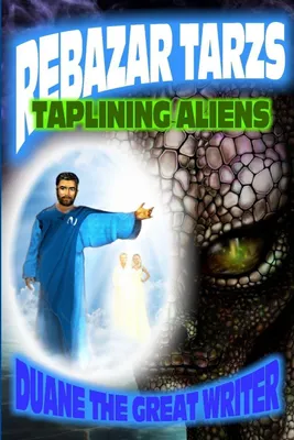 Produktbild von Rebazar Tarzs Taplining Aliens