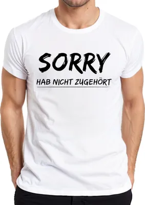 Immagine prodotto di Sorry didn't listen Funny saying Sarcastic gift T-shirt da uomo, bianco, M