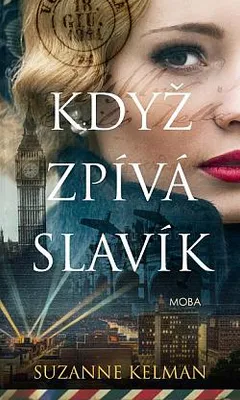Zdjęcie produktu dla Když zpívá slavík | Suzanne Kelman