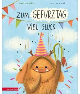 Image de Zum Gefurztag viel Glück: Bilderbuch