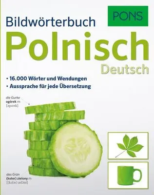 Produktbild von PONS Bildwörterbuch Polnisch. 16.000 Wörter und Wendungen. Aussprache für jede Übersetzung