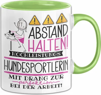 Produktbild von Hundesportlerin Tasse Geschenk Lustig Abstand Halten Hochleistungs-Hundesportlerin Mit Drang Zur Perfektion Bei Der Arbeit (Grün)