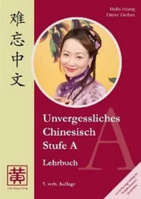 Zdjęcie produktu dla Unvergessliches Chinesisch, Stufe A. Lehrbuch