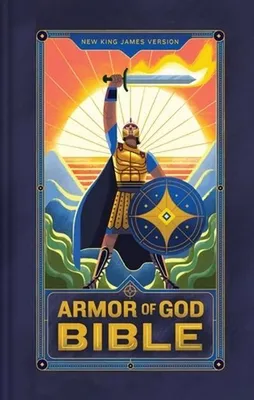 Produktbild von NKJV Armor of God Bible, Hardcover (Children's Bible, Red Letter, Comfort Print, Holy Bible): New King James Version