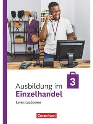 Obrázok produktu pre Ausbildung im Einzelhandel - 3. Ausbildungsjahr- Ausgabe 2024 - Arbeitsbuch mit Lernsituationen