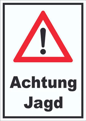 Produktbild von Achtung Jagd Schild A6 (105x148mm)
