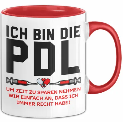 Produktbild von Krankenschwester Pflege Betreuung Tasse Geschenk Lustige Geschenkidee Spruch Ich Bin Die Pdl (Rot)