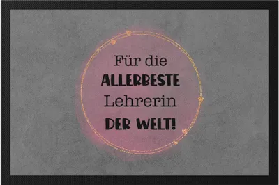 Produktbild von Für die allerbeste Lehrerin der Welt Fußmatte Geschenkidee Weihnachten Geburtstag Abschied Klassenlehrerin