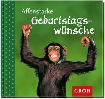 Immagine prodotto di Bleker, D: Affenstarke Geburtstags-Wünsche