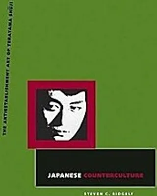 Produktbild von Japanese Counterculture: The Antiestablishment Art of Terayama Shuji