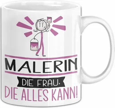 Produktbild von Malerin Geschenk Tasse Becher Die Frau Die Allen Kann Geschenkidee für eine Malerin Lustig (Weiß)