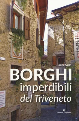 Produktbild von Galifi, I: Borghi imperdibili del Triveneto