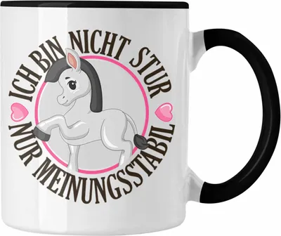 Produktbild von Trendation - Ich Bin Nicht Stur Nur Meinungsstabil Tasse Geschenk Frauen Sprüche Geschenkidee (Schwarz)