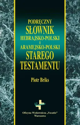 Image de Praca zbiorowa: Podręczny słownik hebrajski i aramejski Starego Testamentu
