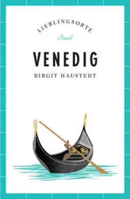 Produktbild von Haustedt, B: Venedig - Lieblingsorte