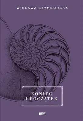 Immagine prodotto di "Koniec i początek" - Wisława Szymborska - raccolta di poesie, 64 pagine