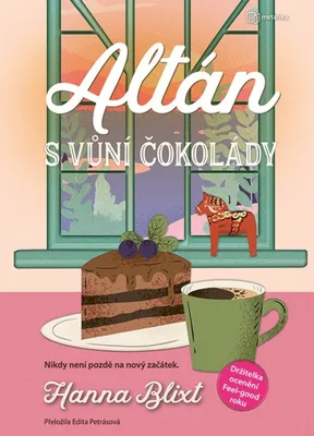 Image de Altán s vůní čokolády | Hanna Blixt