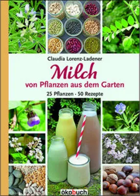 Obrázok produktu pre Milch von Pflanzen aus dem Garten