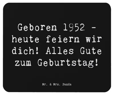 Produktbild von Mr. & Mrs. Panda Mauspad Spruch 1952 Geburtstag - Schwarz - Geschenk, Mousepad, laptop, Happy Birthday, Jahrgangsfeier, Alter, computer, Geburtsjahr, Geburtstagsgruß
