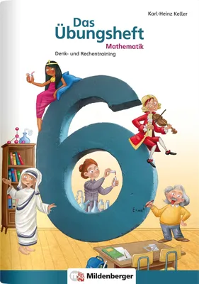 Produktbild von Das Übungsheft Mathematik 6 | Denk- und Rechentraining | Lernheft Klasse 6 | Tägliches 5-Minuten-Training | Inkl. Lösungen & Lernsoftware online | 64 Seiten