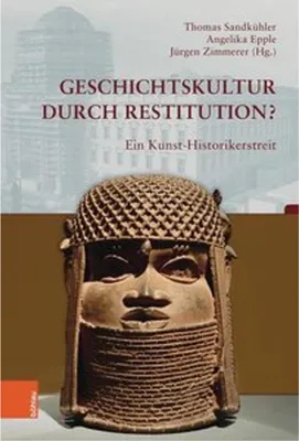 Zdjęcie produktu dla Geschichtskultur durch Restitution?