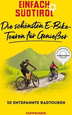 Obrázek produktu pro Einfach Südtirol: Die schönsten E-Bike-Touren für Genießer