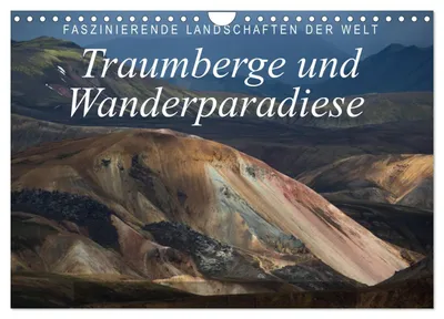 Produktbild von Faszinierende Landschaften der Welt: Traumberge und Wanderparadiese (Wandkalender 2027 DIN A4 quer), CALVENDO Monatskalender