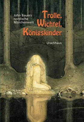 Produktbild von Trolle, Wichtel, Königskinder