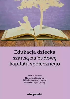 Image de Edukacja dziecka szansą na budowę kapitału społecznego - (Literatur, Geisteswissenschaften auf Polnisch)