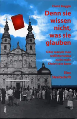 Produktbild von Denn sie wissen nicht, was sie glauben