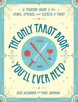 Image de The Only Tarot Book You'll Ever Need