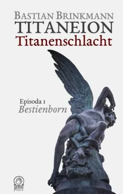 Obrázek produktu pro Titaneion Titanenschlacht - Episoda 1: Bestienborn
