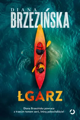 Obrázok produktu pre Diana Brzezińska Łgarz Tom 3 Powieść Kryminalna