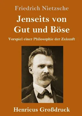 Produktbild von Jenseits von Gut und Böse (Großdruck)